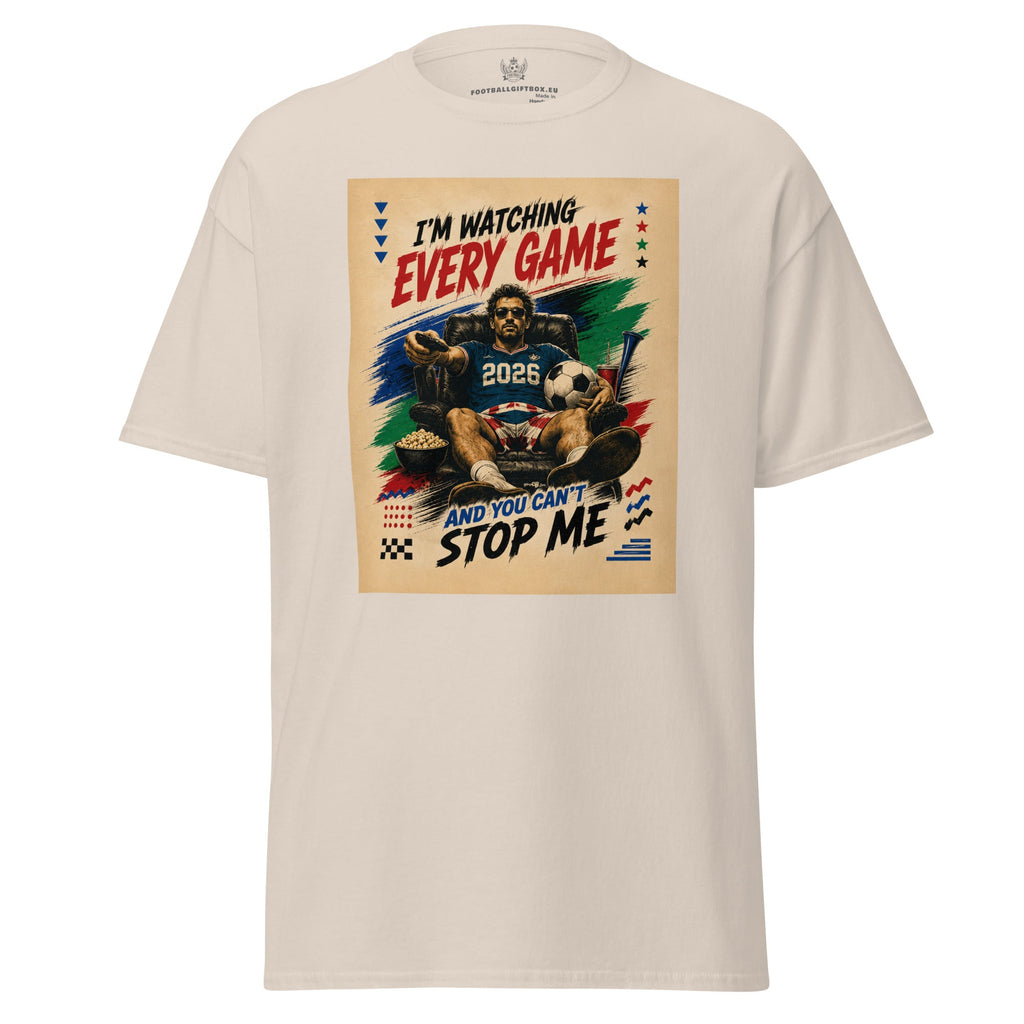 2026 World Cup Fan Tee – “I’m Watching Every Game”